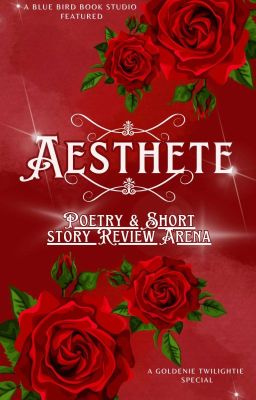 AESTHETE || A Poetry & Short story Review Arena