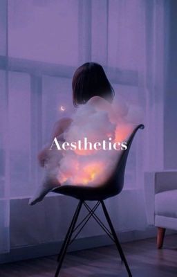 Aesthetics 