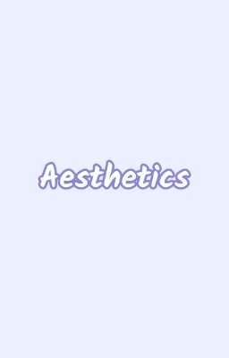 Aesthetics