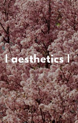 aesthetics I