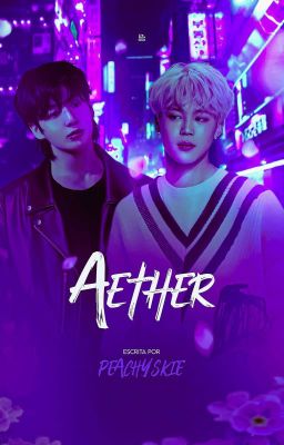 Aether •. [JIKOOK - ABO]