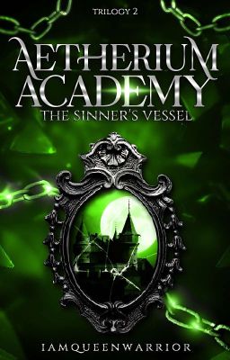 Aetherium Academy: The Sinner's Vessel