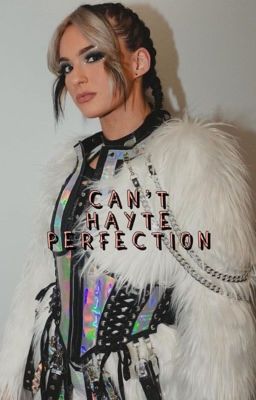 AEW: Can't Hayte Perfection