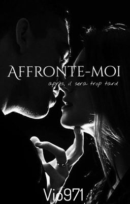 Affronte-moi 