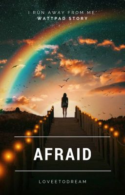 Afraid