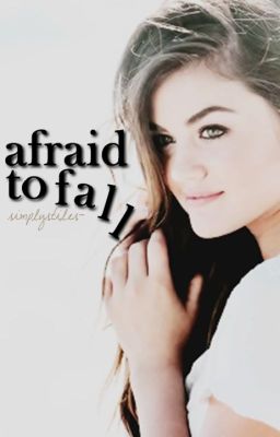 Afraid to Fall ▷ Stilinski