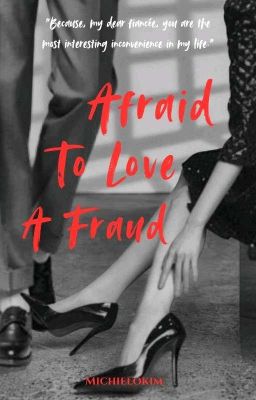 Afraid To Love A Fraud