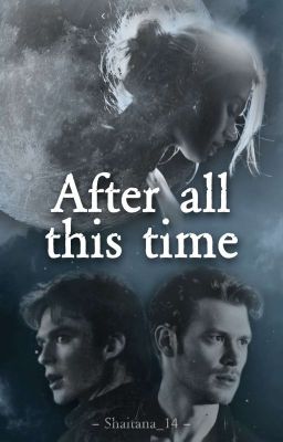 After all this time || Tvd FF 