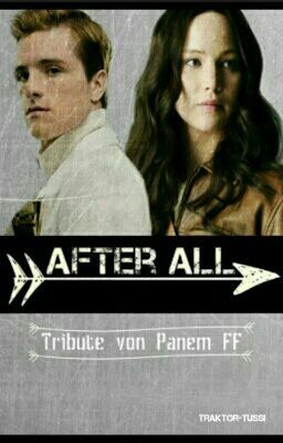 After all (Tribute von Panem FF)