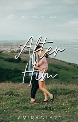 After Him