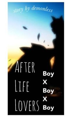 After Life Lovers BOYXBOYXBOY (Book 2: Angel Demon Love Series)