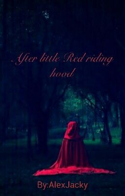 after little Red riding hood