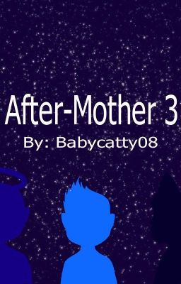 After- Mother 3