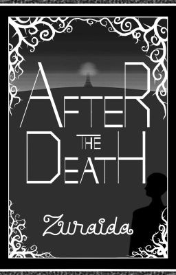 After the Death (TAMAT)