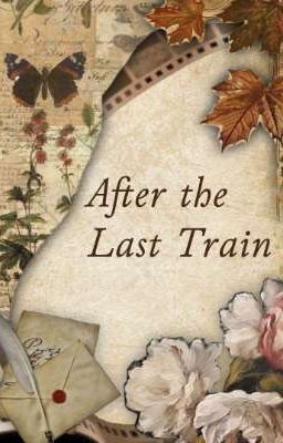 After the Last Train