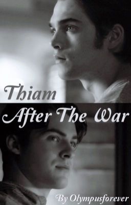 •After The War~ Thiam•