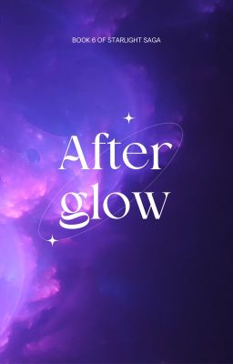 Afterglow(#Wattys2022)