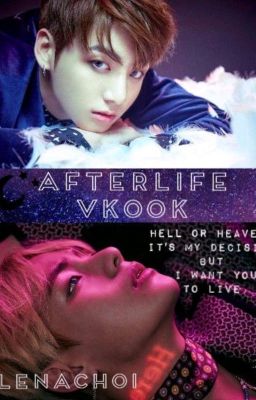 Afterlife |Vkook|