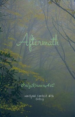 Aftermath - Wattpad Contest #36 Entry