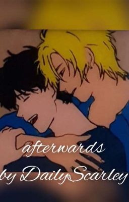 afterwards / Banana Fish ff / Deutsch