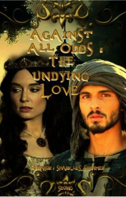 Against All Odds:  The Undying Love