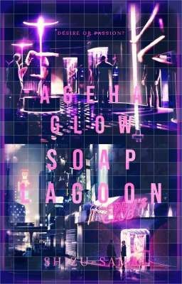 Ageha Glow - Soap Lagoon 