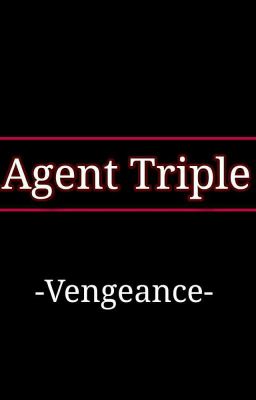 Agent Triple: Vengeance