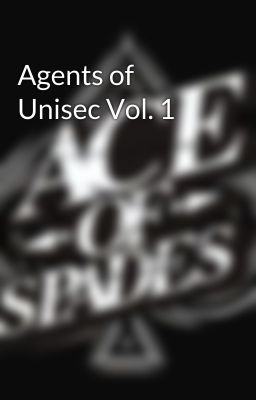 Agents of Unisec Vol. 1