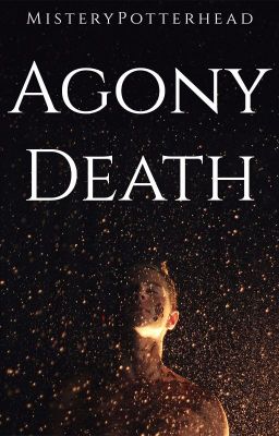 Agony Death