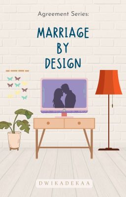 Agreement Series: Marriage by Design (Ongoing)