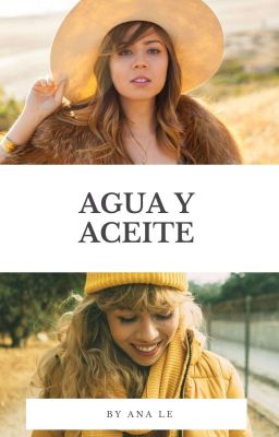 Agua y Aceite (Seddie) [Adaptación]