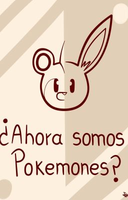 ¿ahora somos pokemones?