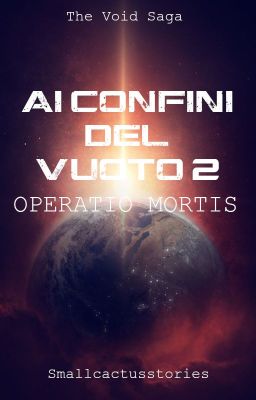 Ai confini del vuoto 2 - Operatio Mortis