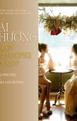 Ái Hương Lan Phương Nào?