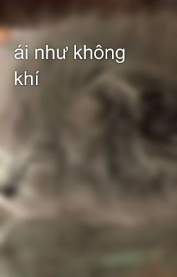 ái như không khí