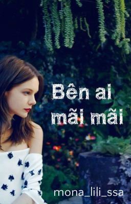 Ai sẽ bên ta mãi mãi ?