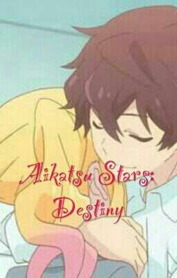 Aikatsu Stars: Destiny