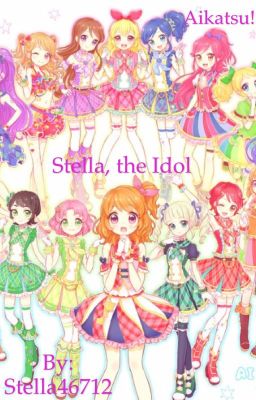 Aikatsu! Stella, the Idol