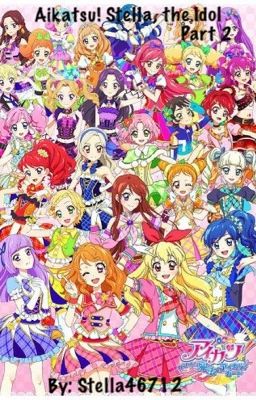 Aikatsu! Stella, the Idol Part 2 [Discontinued]