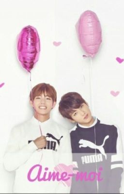 Aime-moi... • Vkook