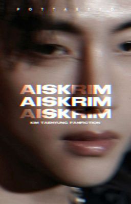 Aiskrim [Forbidden Pleasure]