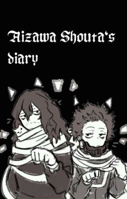 Aizawa Shouta's diary