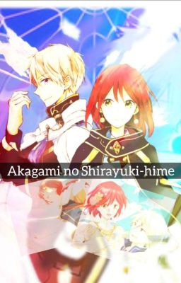 Akagami No Shirayuki-Hime