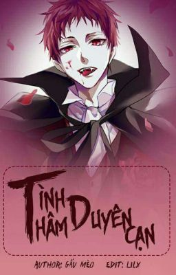 [AkaKuro/Edit] Tình thâm duyên cạn - Vampire