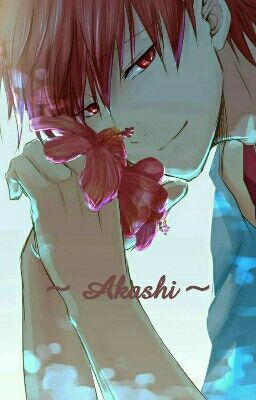 ~ Akashi ~ {Kuroko no Basket FF}