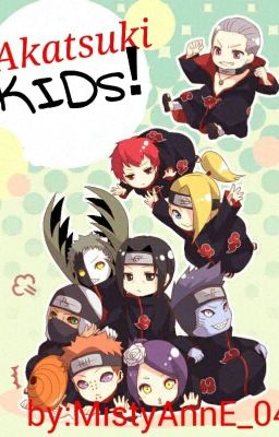 ✔ Akatsuki KiDS!