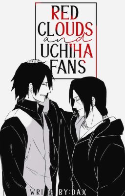 【 Akatsuki 】Red clouds and Uchiha fans