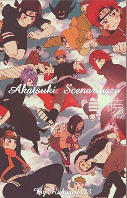 Akatsuki: Scenariusze [Zakończone]