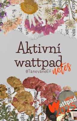 Aktivní wattpad - notes 