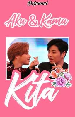 Aku & Kamu - > Kita (Junhwan fiction) 